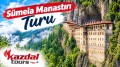 Sümela Manastırı Turu